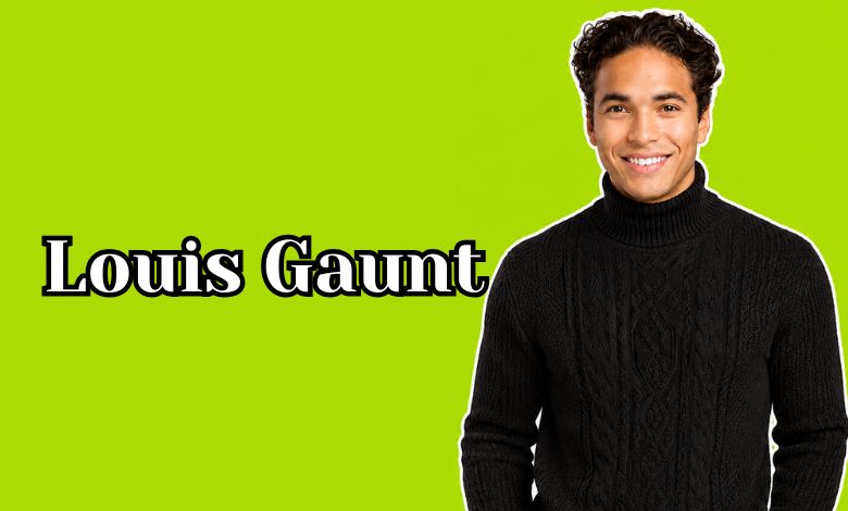Louis Gaunt